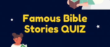 Famous Bible Stories Quiz