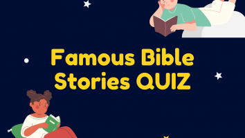 Famous Bible Stories Quiz
