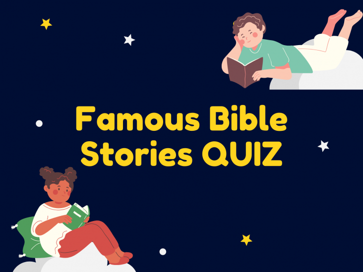Famous Bible Stories Quiz