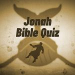 Jonah Bible Quiz