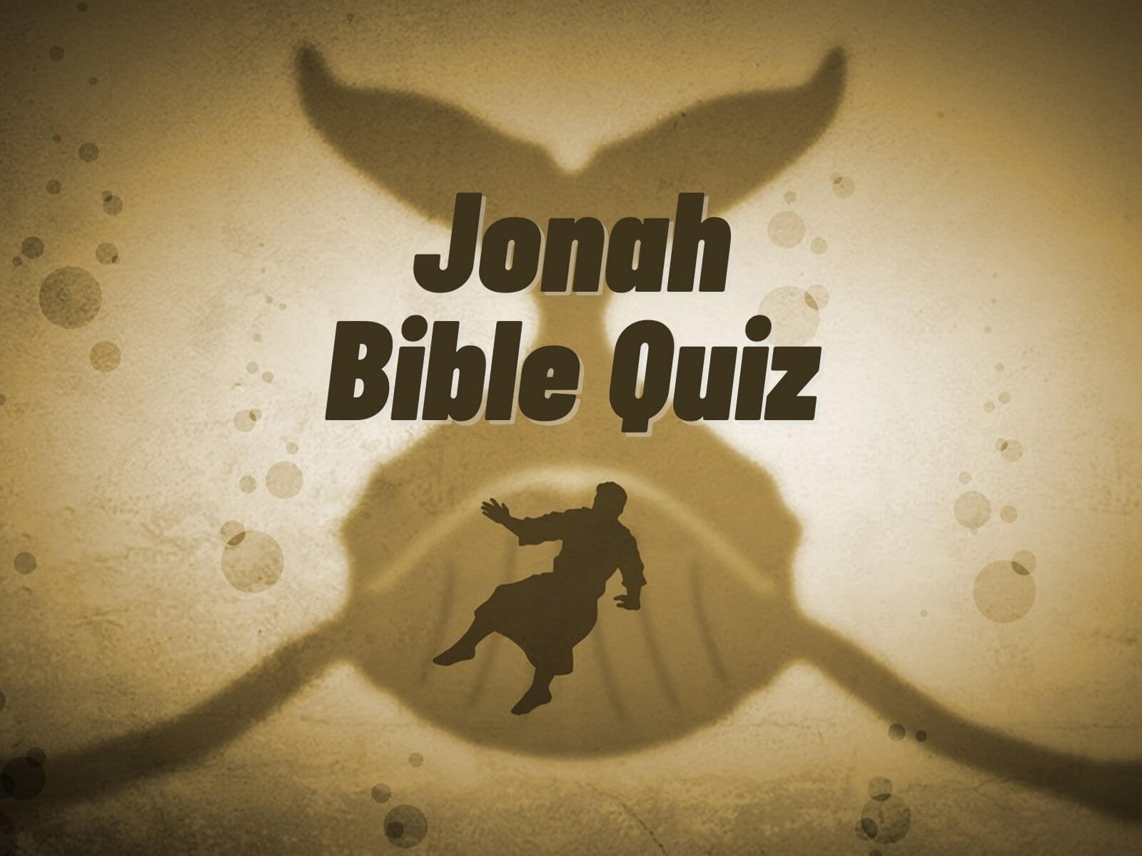 Jonah and ? Bible Quiz – Bible Potato