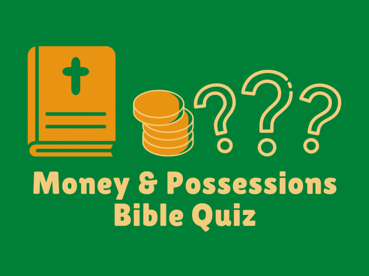 Money and Possessions Bible Quiz
