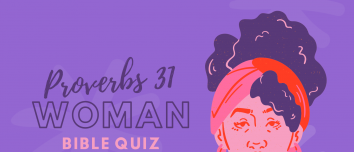 Proverbs 31 Woman Bible Quiz