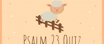 Psalm 23 Bible Quiz