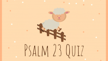 Psalm 23 Bible Quiz