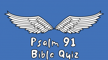Psalm 91 Bible Quiz