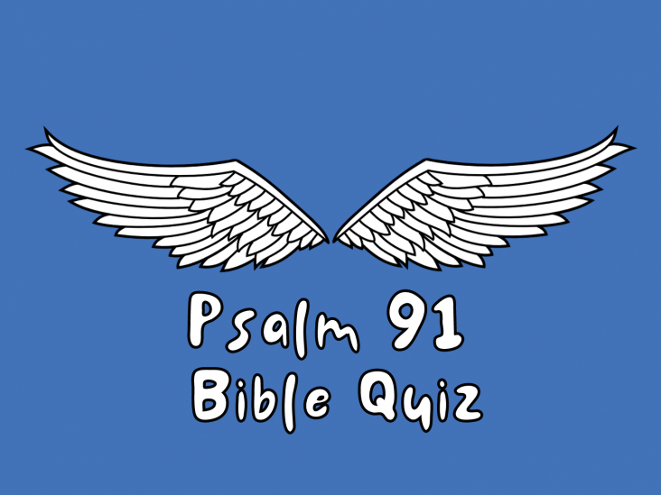 Psalm 91 Bible Quiz
