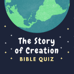 Story of Creation Bible Quiz