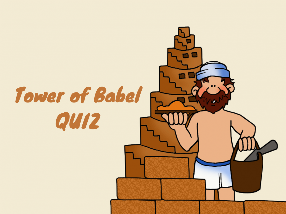 Tower of Babel Bible QUIZ Bible Potato