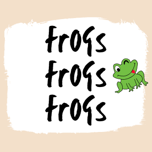 Frogs