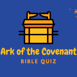 Ark Of The Covenant Bible Quiz
