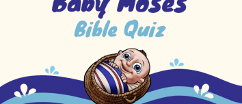 Baby Moses Bible Quiz