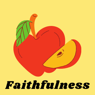 Fruit of the spirit - faithfulness