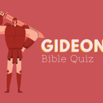 Gideon Bible Quiz