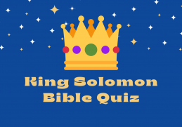 Bible Quiz: King Solomon