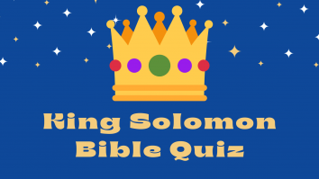 Bible Quiz: King Solomon