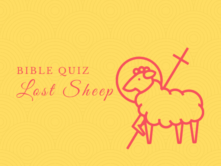 Parable of the Lost Sheep Bible Quiz