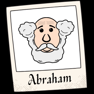 Abraham (Heroes of Faith in Book of Hebrews)