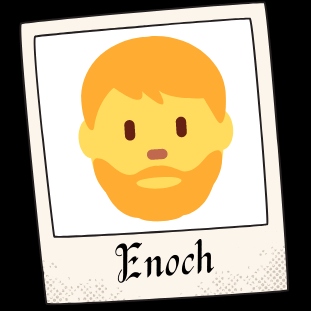 Enoch (Heroes of Faith in Book of Hebrews)