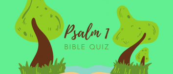 Bible Quiz: Psalm 1