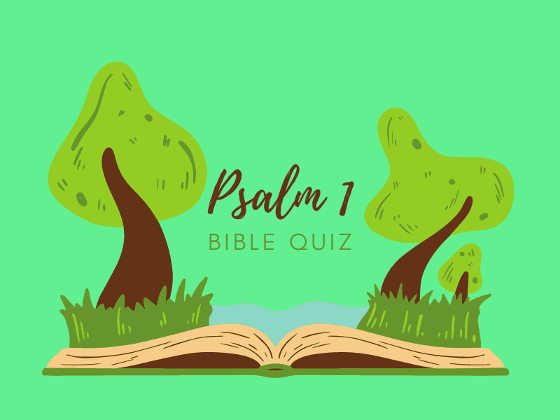 Bible Quiz Psalm 1 Bible Potato
