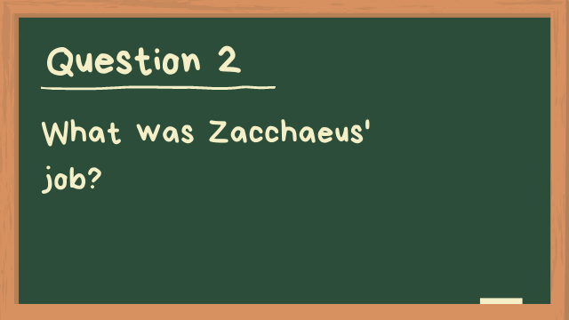 What was Zacchaeus' job?
