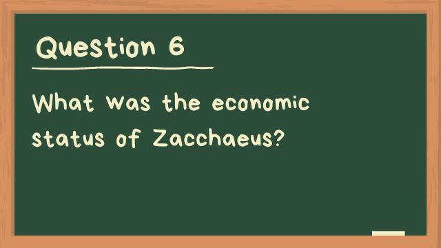 What was the economic status of Zacchaeus?