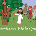 Zacchaeus Bible Quiz