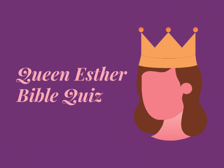 Queen Esther Bible Quiz