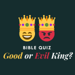 Bible Quiz: Good and Evil Kings of Judah