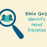 Bible Quiz: Can You Identify These Disciples Of Jesus?