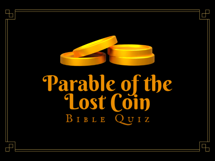 Parable of the Lost Coin Bible Quiz Bible Potato