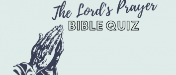 The Lord's Prayer Bible Quiz