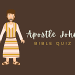 Bible Quiz: Apostle John