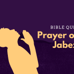 Bible Quiz: Prayer Of Jabez