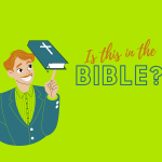 Quiz: Is This In The Bible?