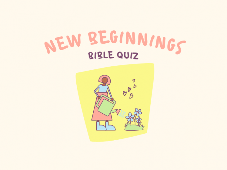 New Beginnings Bible Quiz