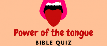 Power Of The Tongue Bible Quiz