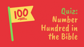 Quiz: Number Hundred in the Bible