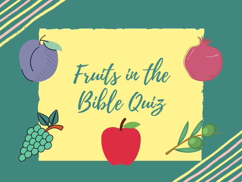 Fruits in the Bible Quiz Bible Potato
