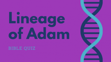 Bible Quiz: Lineage Of Adam