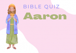 Aaron Bible Quiz