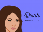 Dinah Bible Quiz