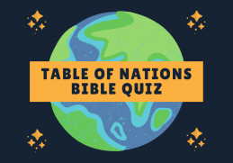 Table Of Nations Bible Quiz