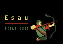 Esau Bible Quiz