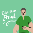 Ehud Bible Quiz